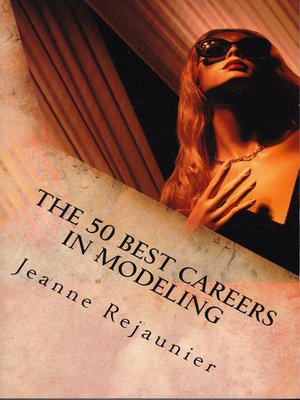cover image of The 50 Best Careers in Modeling